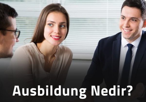 Ausbildung Nedir?