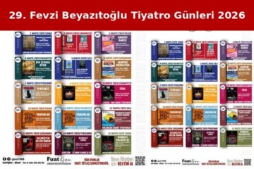 29’uncu Fevzi Bayazıtoğlu Uluslararası Tiyatro Günleri için geri sayıma başlandı