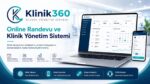 Klinik Yönetim Sistemi Nedir ve Neden Kullanmalısınız?